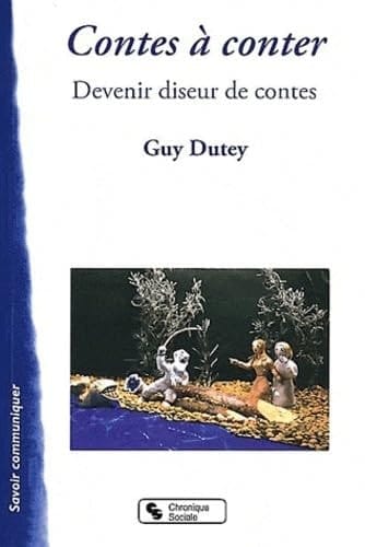 Contes à conter devenir diseur de contes