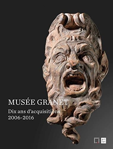 Musée Granet dix ans d'acquisitions, 2006-2016