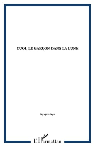 Cuôi, le garçon dans la lune