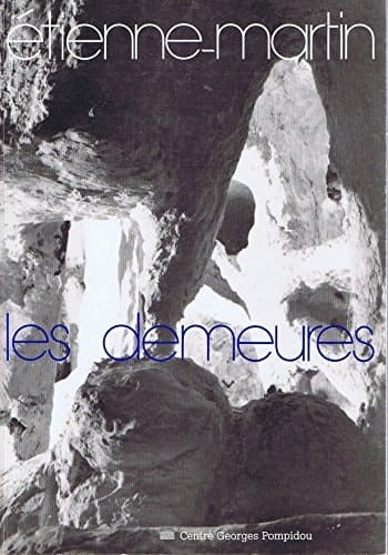 Étienne-Martin Les demeures, [Paris, 18 avril - 11 juin 1984, Musée national d'art moderne, Centre Georges Pompidou