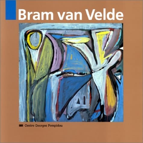 Bram van Velde: Musée national d'art moderne, Centre Georges Pompidou (Collection Classiques du XXe siècle) (French Edition)