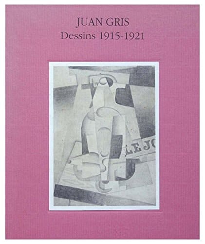 Juan Gris correspondance, dessins 1915-1921 : IVAM Centre Julio González du 23 octobre 1990 au 13 janvier 1991, Centre Georges Pompidou, Musée national d'art moderne du 29 janvier 1991 au 1er avril 1991