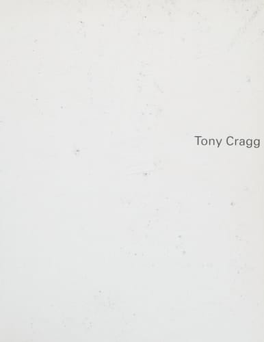 Tony Cragg /Catherine Grenier Daniel Soutif ; Bernard Blisteǹe