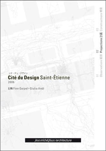 Cité Du Design, Saint-Etienne, 2006: Projections