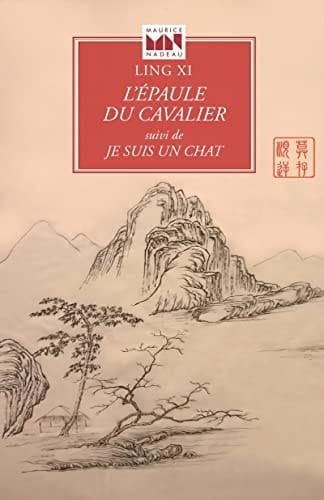 L'épaule du cavalier suivi de Je suis un chat