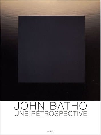 Ausst. u.d.T.: John Batho, séries 1975 - 2000
