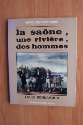 La Saône, une rivière, des hommes