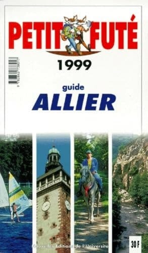 Petit Fute Allier 1999