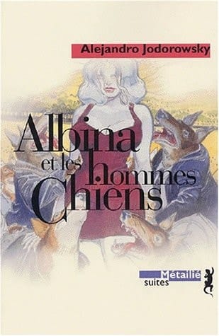 Albina er les hommes-chiens roman fantastique