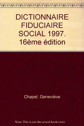Dictionnaire fiduciaire social 1997