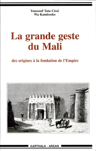 La grande geste du Mali