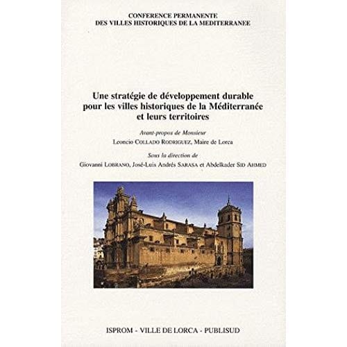 Une stratégie de développement durable pour les villes historiques de la Méditerranée et leurs territoires