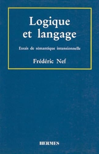 Logique et langage essais de sémantique intensionnelle