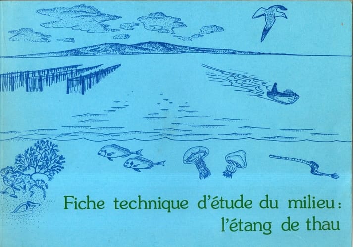 Fiche technique d'étude du milieu l'étang de Thau
