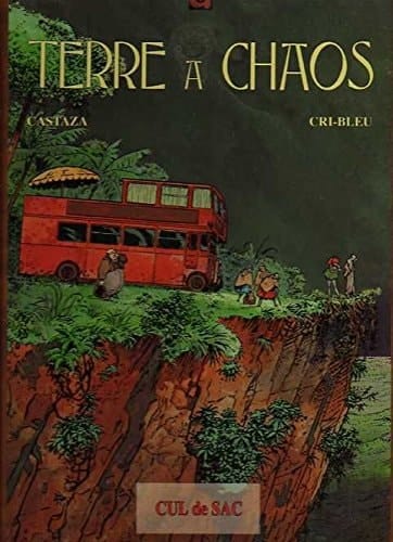 Terre à chaos Cul de sac