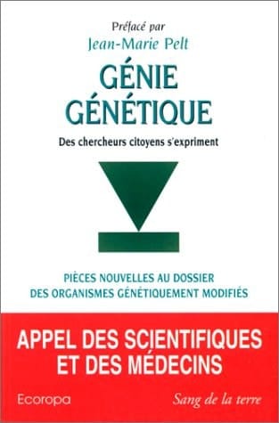 Génie génétique Des chercheurs citoyens s'expriment, pièces nouvelles au dossier des organismes génétiquement modifiés