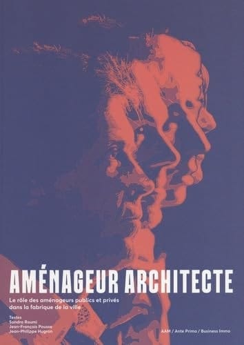 Aménageur architecte Le rôle des aménageurs publics et privés dans la fabrique de la ville