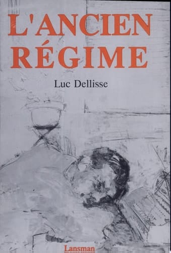 L'ancien régime les provinces perdues