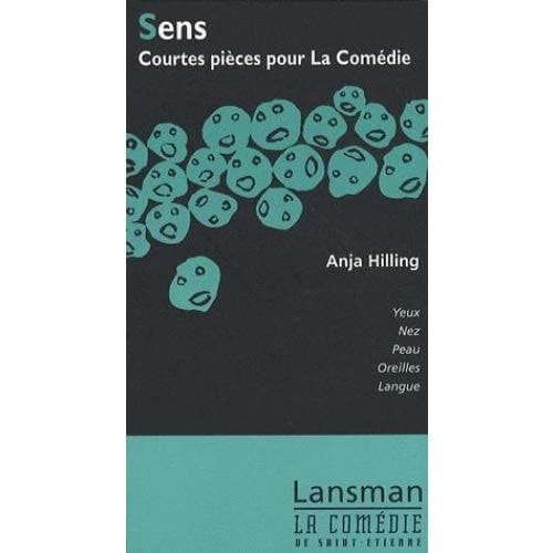 Sens courtes pièces pour La Comédie