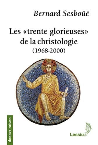 Les "trente glorieuses de la christologie" (1968-2000)