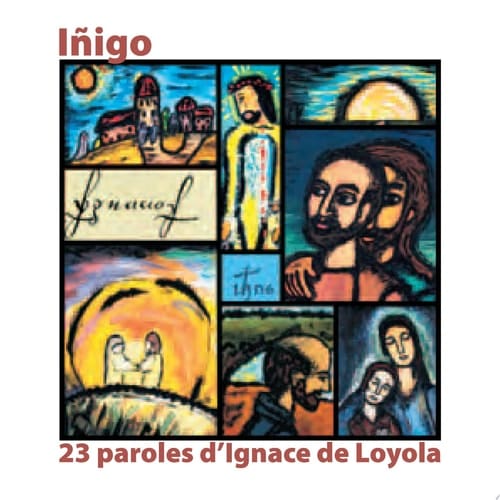 Iňigo 23 paroles d'Ignace de Loyola illustrées à la manière de Georges Rouault