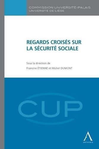 Regards croisés sur la sécurité sociale