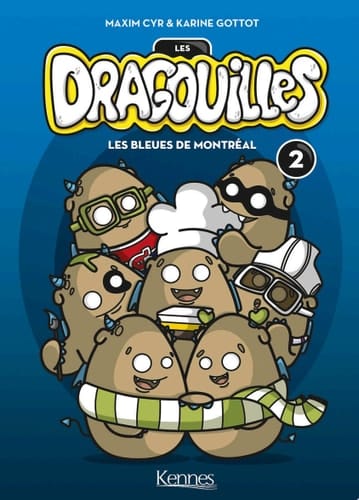 Les Dragouilles T02 Les Bleues de Montréal