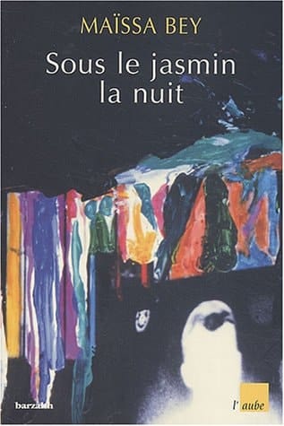 Sous le jasmin, la nuit