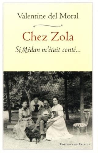 Chez Zola si Médan m'était conté...