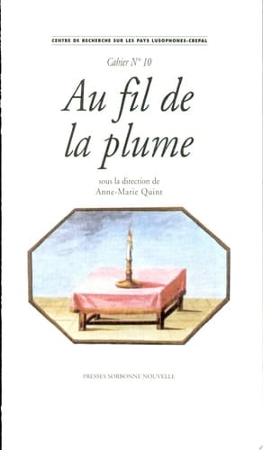 A[u] fil de la plume l'épistolaire dans le monde lusophone