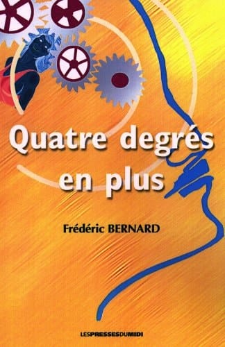 Quatre degrés en plus