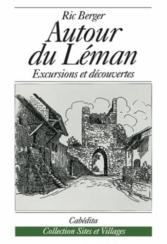 Autour du léman - excursions et découvertes
