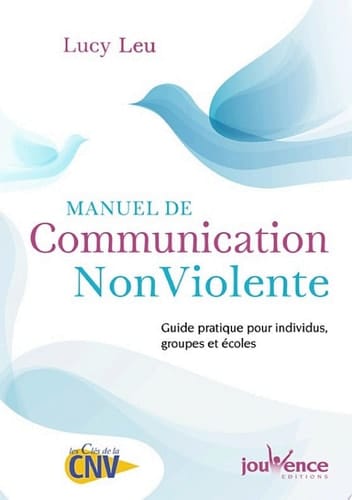 Manuel de Communication NonViolente (nouvelle édition)