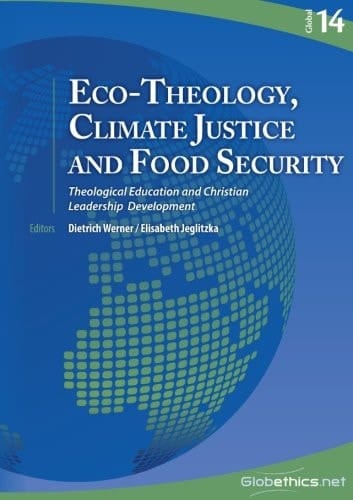Eco-theology, Climate Justice and Food Security Theological Education and Christian Leadership Development