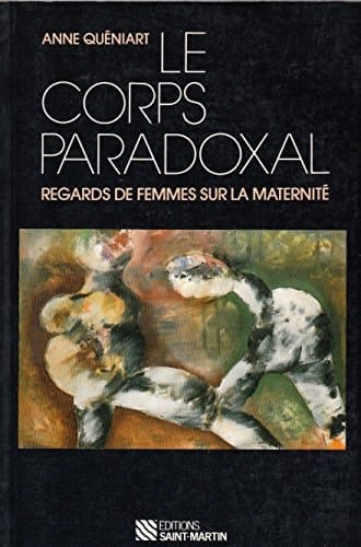 Le corps paradoxal regards de femmes sur la maternité