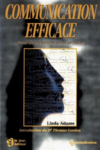 Communication efficace pour des relations sans perdant