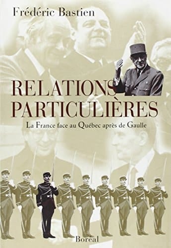 Relations Particulieres Le Triangle France, Quebec, Canada Depuis 1967