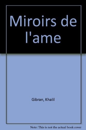 Les miroirs de l'âme