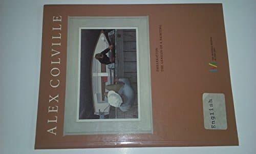 Alex Colville The Genesis of a Painting