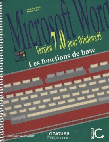 Word 7.0 pour Windows 95 Les Fonctions de Base