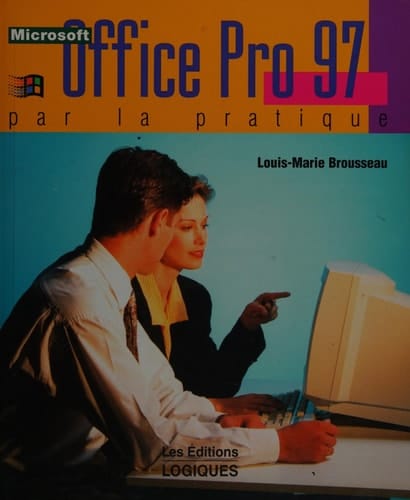 Microsoft Office 97 : l'environnement