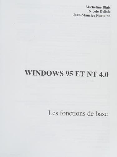 Windows 95 et NT 4.0 les fonctions de base