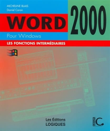 Word 2000 les fonctions intermédiaires