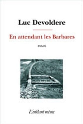 En attendant les Barbares essais