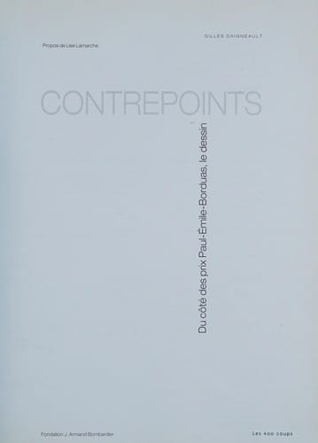 Contrepoints Du Côté Des Prix Paul-Émile-Borduas, Le Dessin