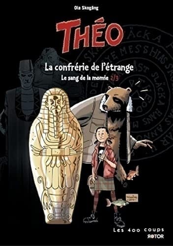 Théo: La confrérie de l'étrange