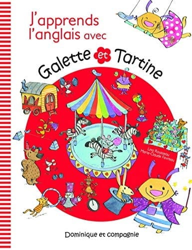 J'apprends L'anglais Avec Galette and Tartine