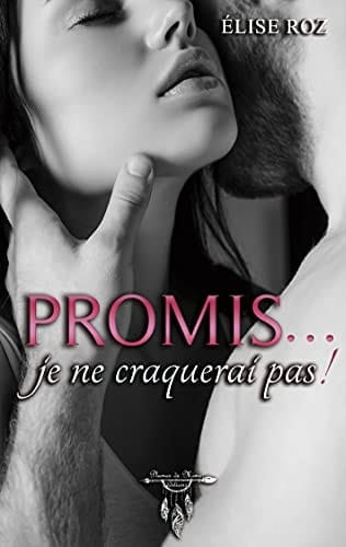 Promis, je ne craquerai pas !