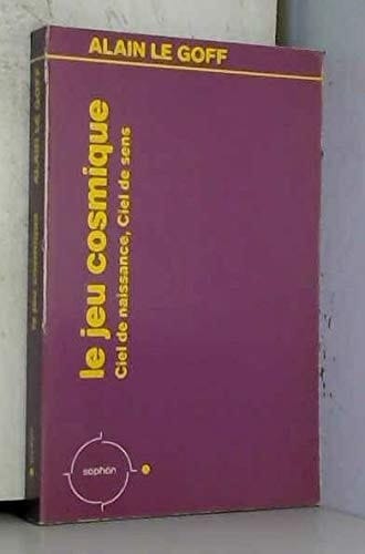 Le jeu cosmique ciel de naissance, ciel de sens