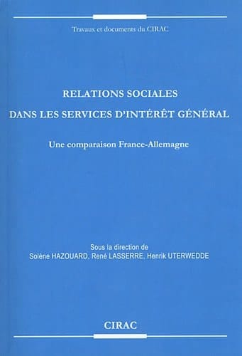 Relations sociales dans les services d'intérêt général une comparaison France-Allemagne